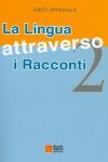 LA LINGUA ATTRAVERSO I RACCONTI 2