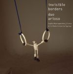 DUO ARIOSO / INVISIBLE BORDERS - CD