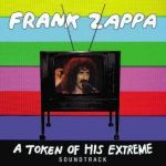 FRANK ZAPPA / A TOKEN OF HIS EXTREME - CD