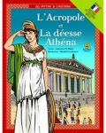 LACROPOLE ET LA DEESSE ATHENA