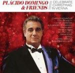 PLACIDO DOMINGO & FRIENDS / CELEBRATE CHRISTMAS IN VIENNA - CD