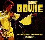 DAVID BOWIE / THE MARQUEE CLUB REHEARSALS LONDON 1973 - 2CD