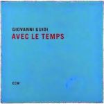 GIOVANNI GUIDI / AVEC LE TEMPS - CD