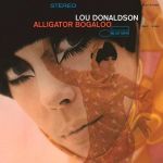 LOU DONALDSON / ALLIGATOR BOGALOO - LP 180gr