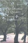 THE DRAMA OF QUALITY