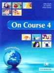 ON COURSE INTERMEDIATE  COURSEBOOK 4