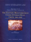 THE EASTERN MEDITERRANEAN UNDER OTTOMAN RULE