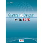 GRAMMAR & STRUCTURE FOR THE ECPE