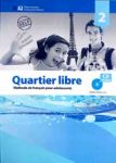 QUARTIER LIBRE 2 CAHIER D'EXERCICES+CD