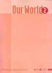 OUR WORLD 2 TEST BOOK