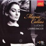 CALLAS MARIA / LUCIA DI LAMMERMOOR - 2CD