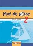 MOT DE PASSE 2 CAHIER D ACTIVITES