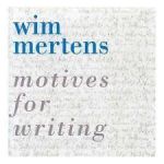 WIM MERTENS / MOTIVES FOR WRITING - CD