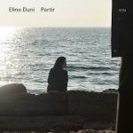 ELINA DUNI / PARTIR - CD